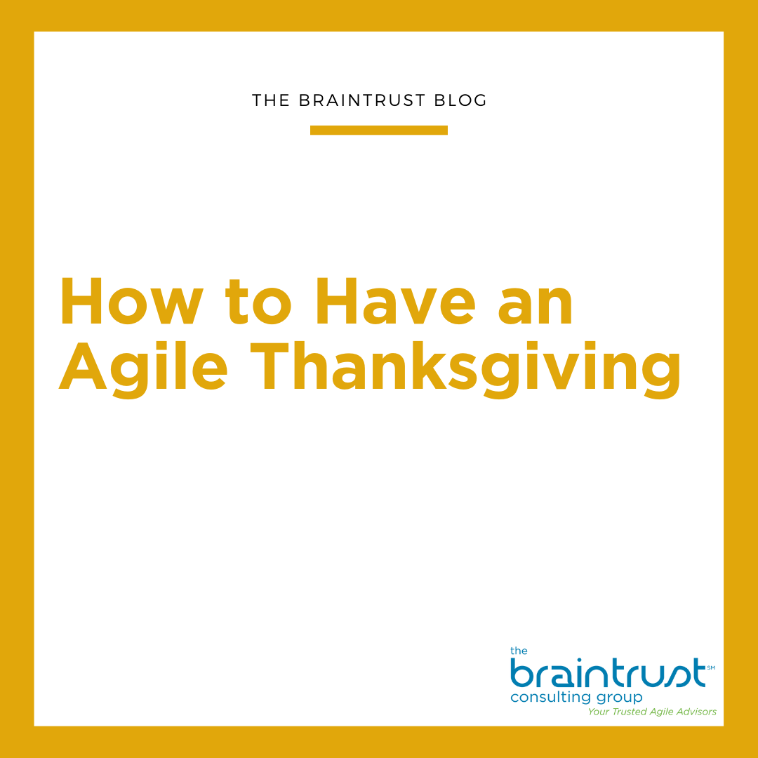 How to Have an Agile Thanksgiving