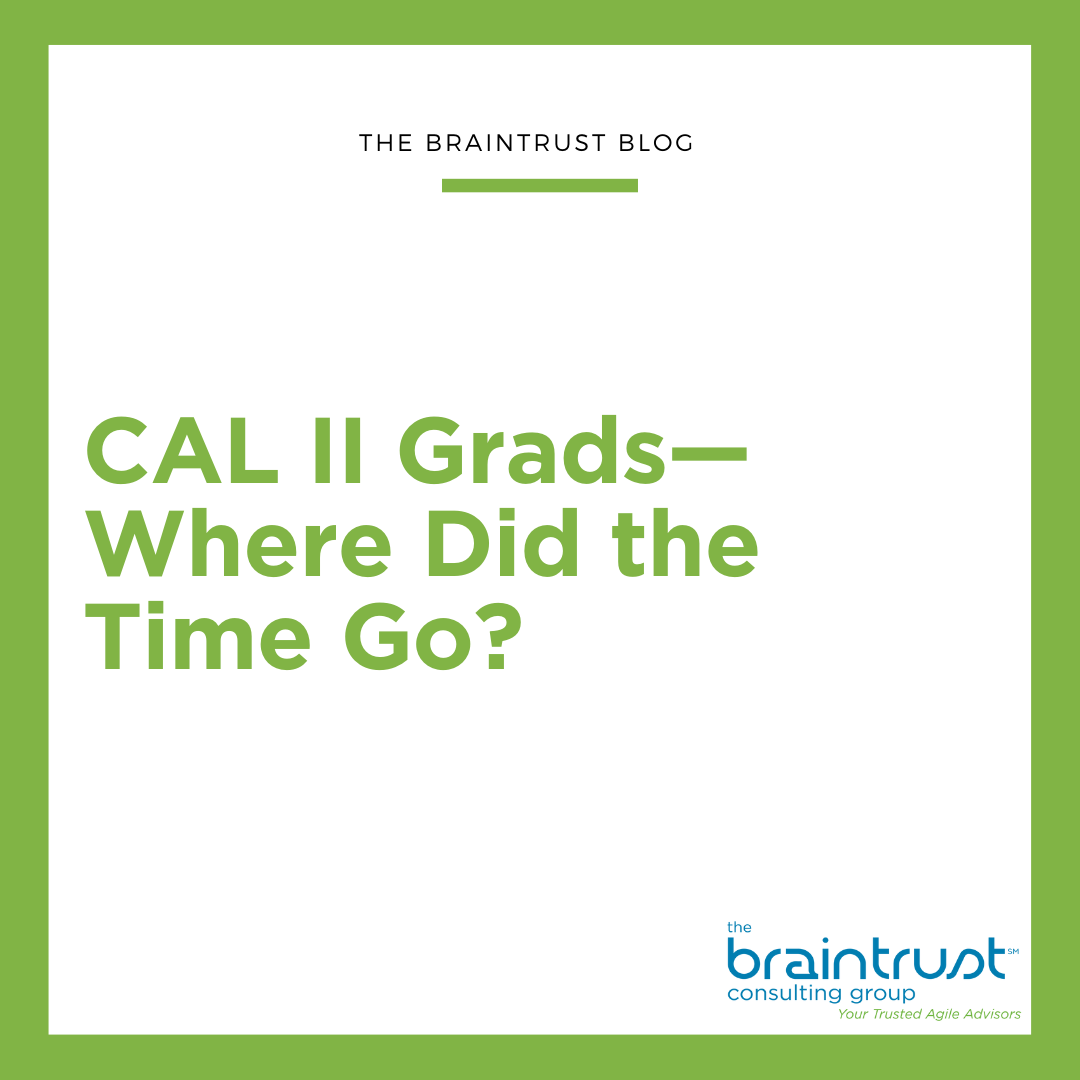 CAL II Grads—Where Did the Time Go?