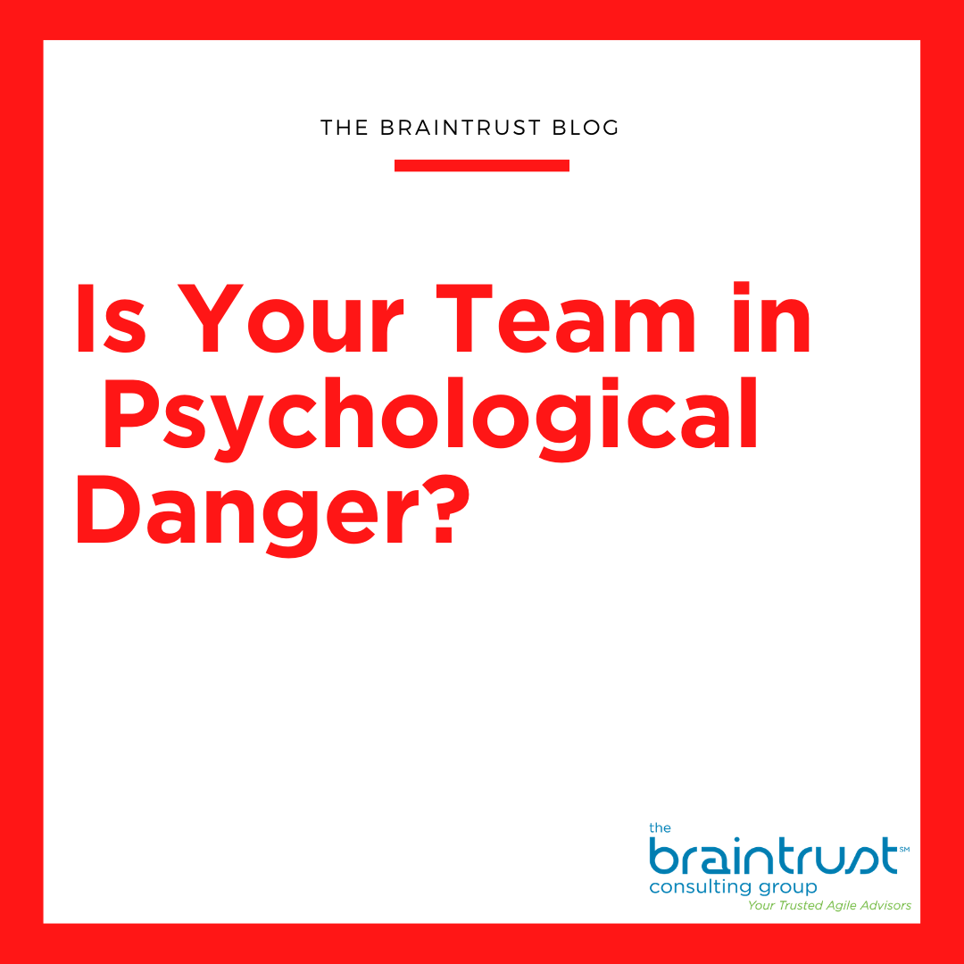 Is Your Team in Psychological Danger?