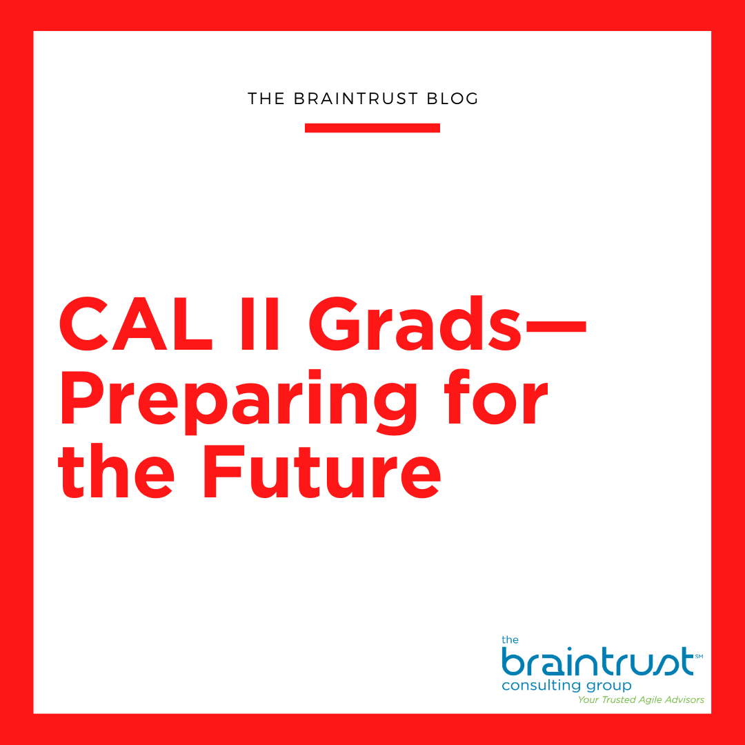 CAL II Grads—Preparing for the Future