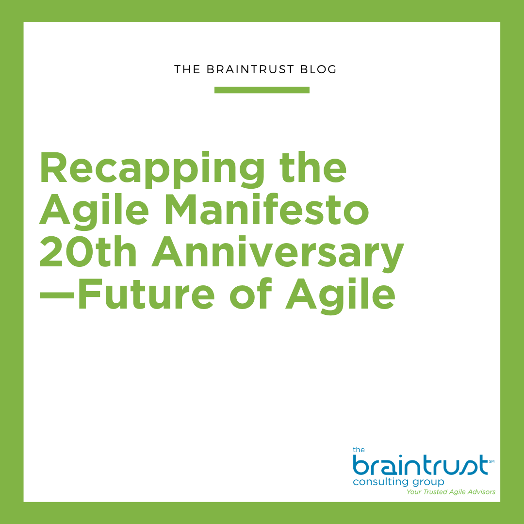 Recapping the Agile Manifesto 20th Anniversary—Future of Agile