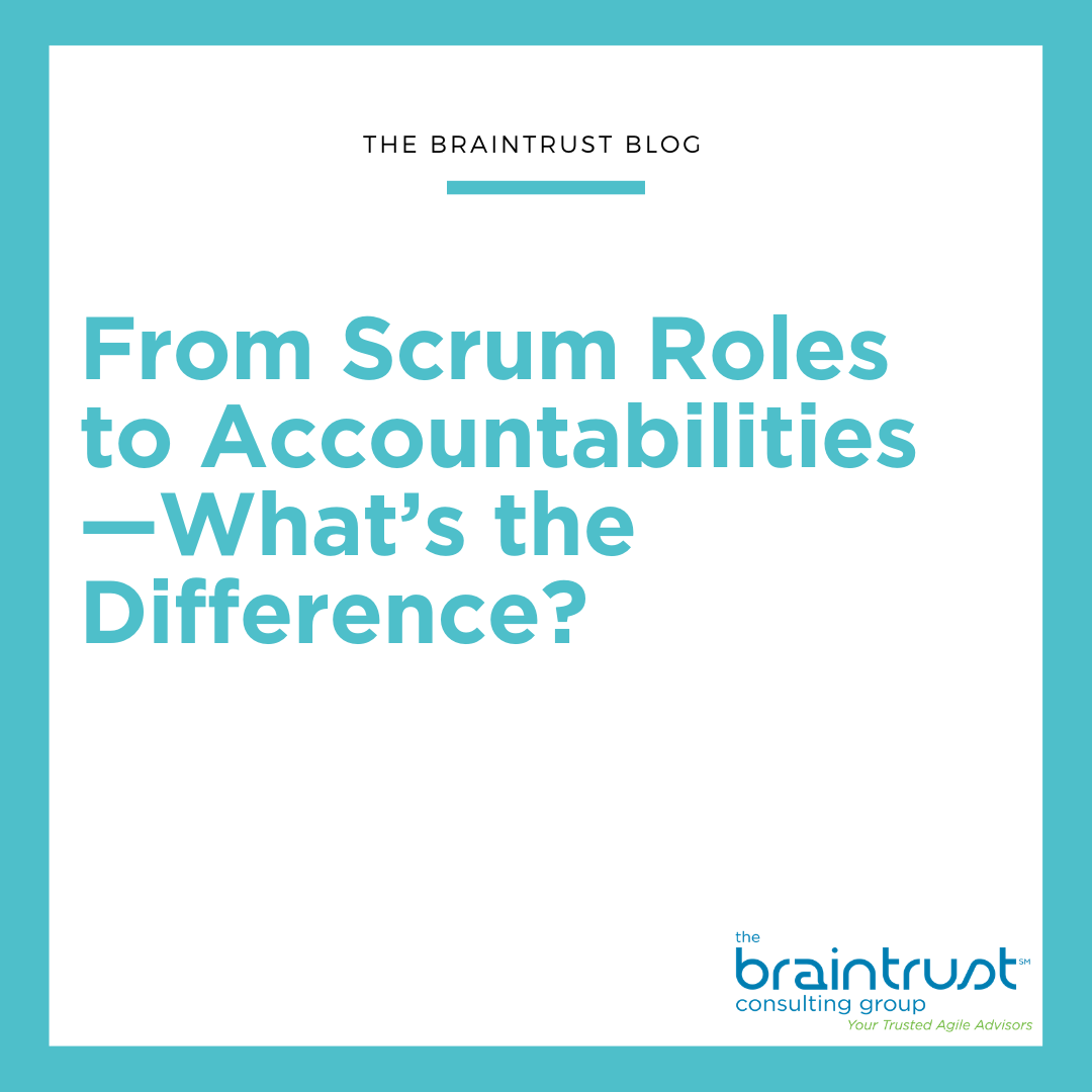 From Scrum Roles to Accountabilities—What’s the Difference?