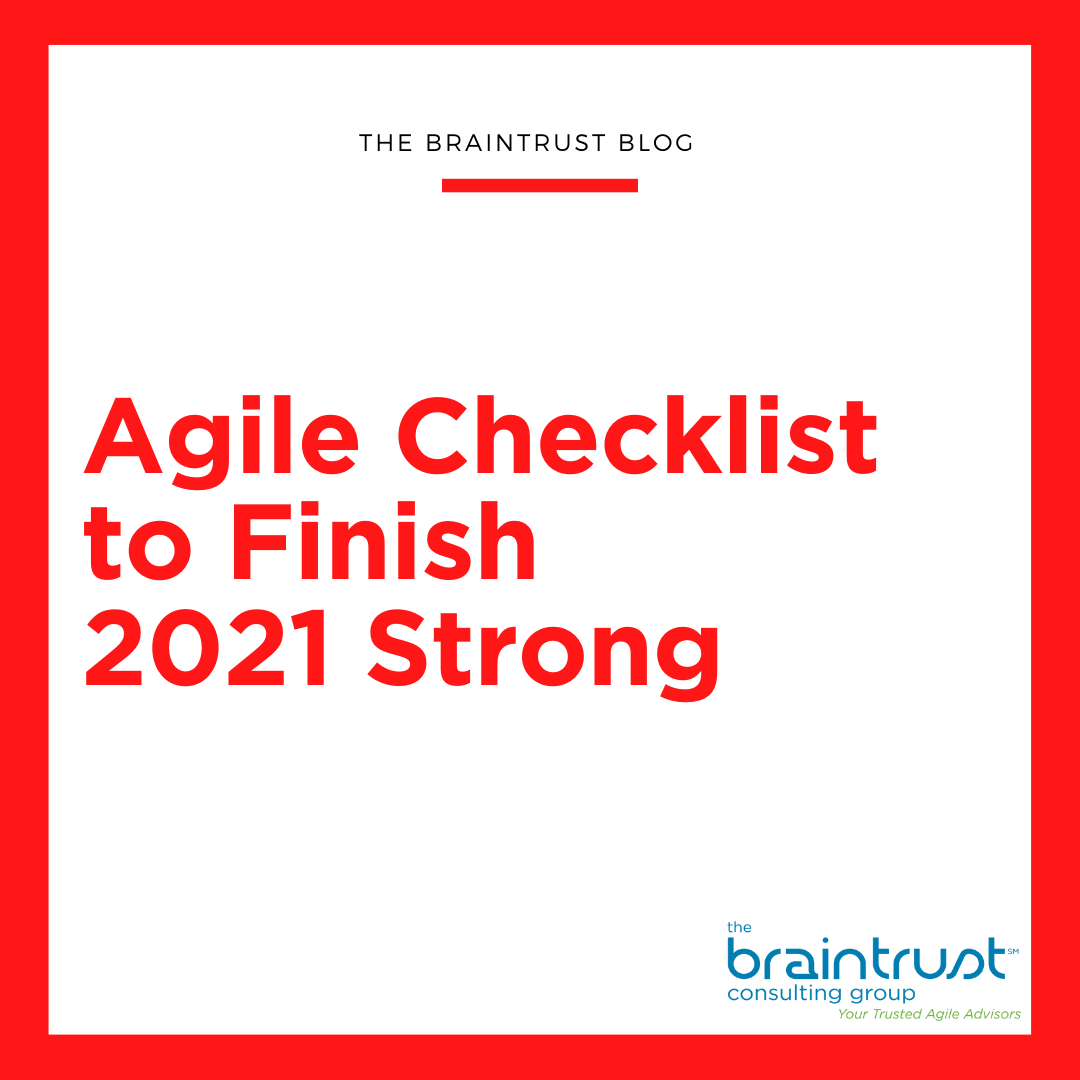 Agile Checklist to Finish 2021 Strong