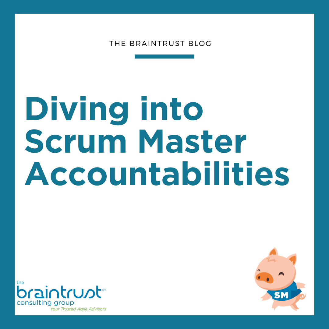 Diving into Scrum Master Accountabilities