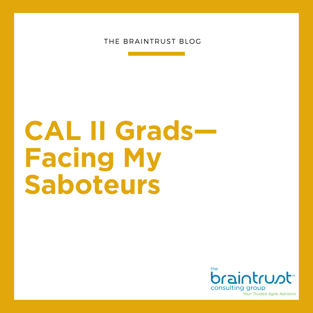CAL II Grads—Facing My Saboteurs