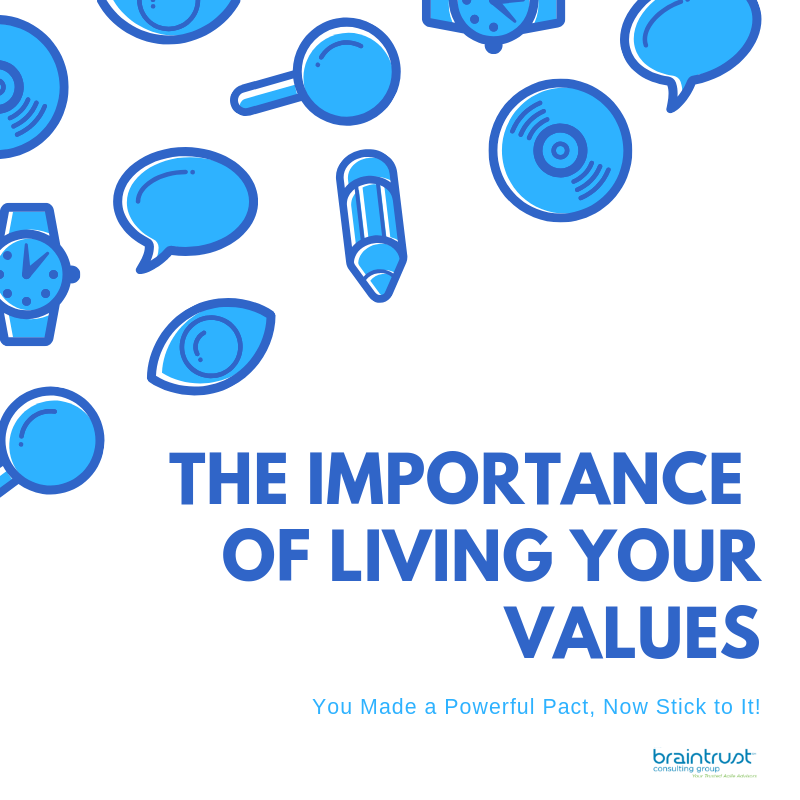 Living Your Values: You Made a Powerful Pact, Now Stick to It!