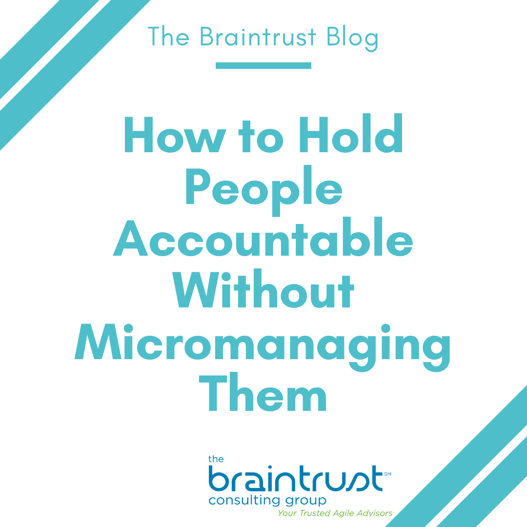 How to Hold People Accountable Without Micromanaging Them