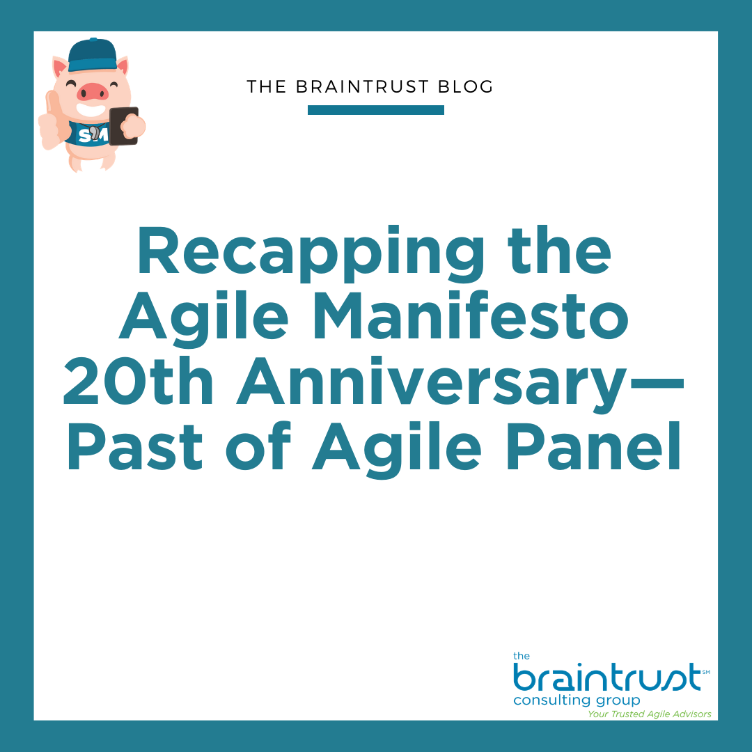 Recapping the Agile Manifesto 20th Anniversary—Past of Agile Panel