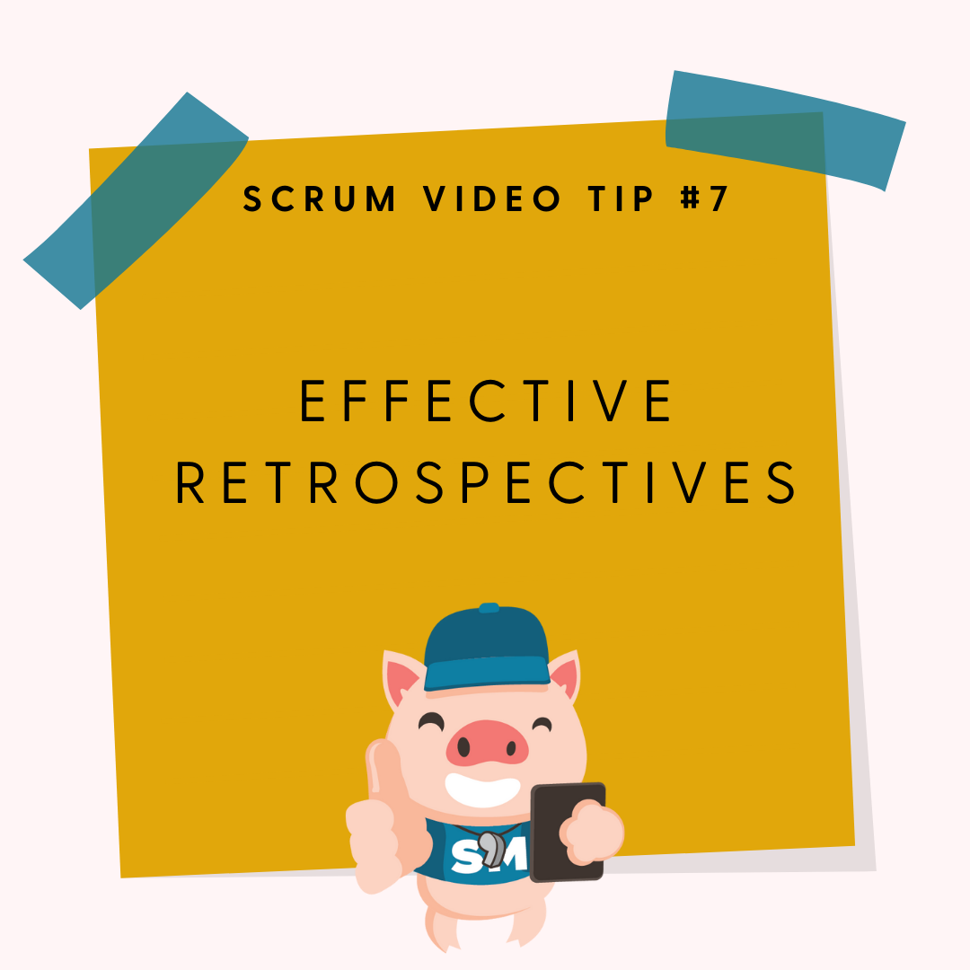 Scrum Tips #7