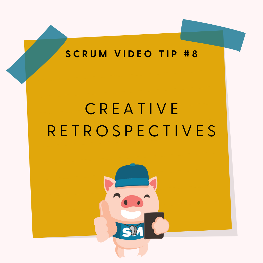 Scrum Tips #8