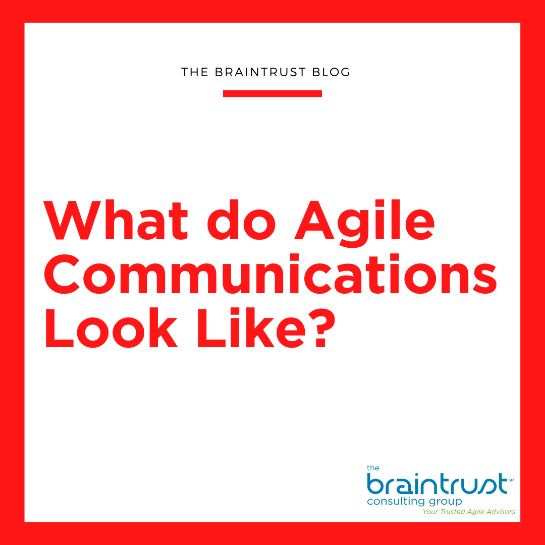 What Do Agile Communications Look Like?