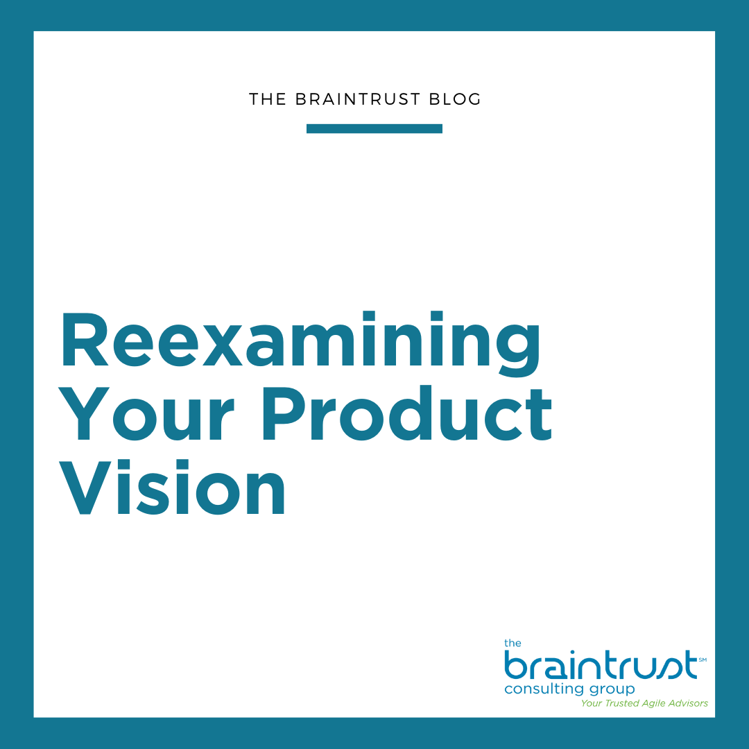 Reexamining Your Product Vision