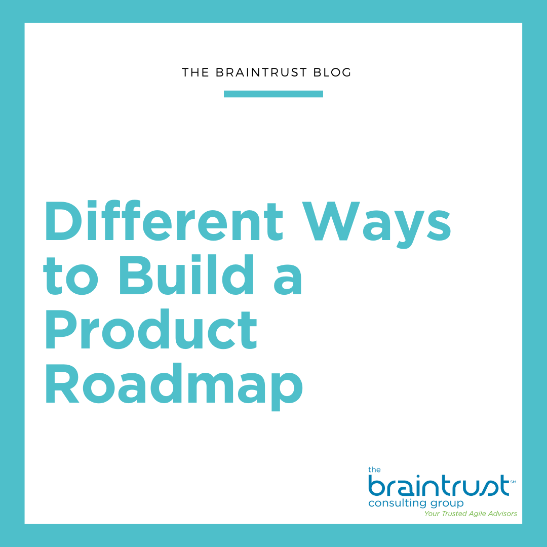 Different Ways to Build a Product Roadmap