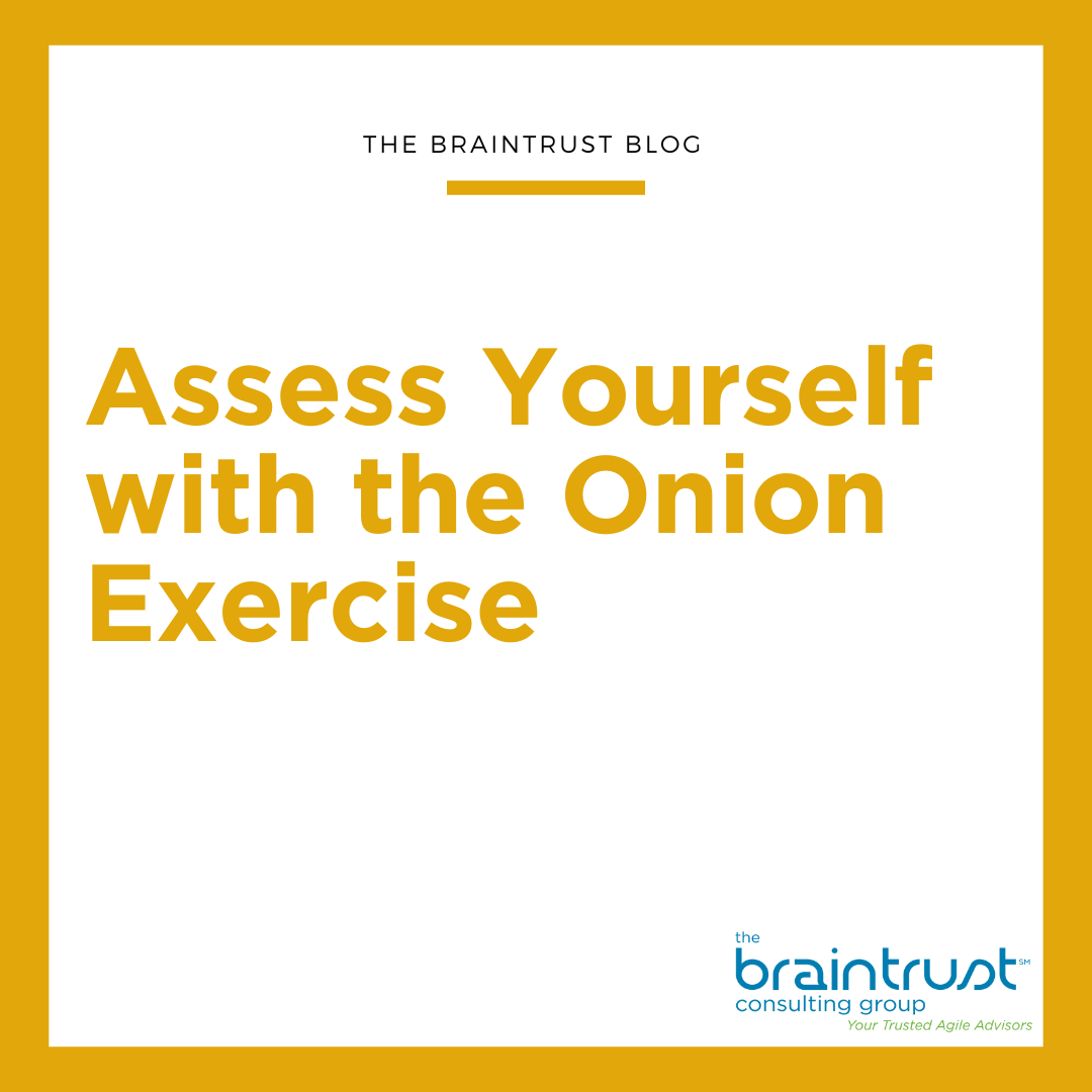 Assess Yourself with the Onion Exercise